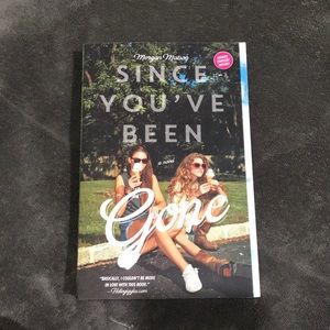 Since you’ve been gone